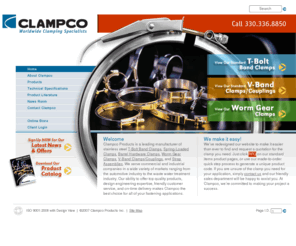 clampco.com: Clampco Products: Manufacturer of T-Bolt Band Clamps, Spring-Loaded Clamps, Worm Gear Hose Clamps, and V-Band Couplings for all industries
Clampco Products is a leading manufacturer of T-Bolt Band Clamps, Spring-Loaded Clamps, Worm Gear Hose Clamps, and V-Band Couplings used in Truck, Engine, Bus, Off-Road, Marine, Filter, Pump, and Aircraft Equipment.