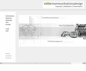 touch-tisch.com: Volke Kommunikations.Design GmbH
Volke Kommunkations.Design entwickelt und realisiert Kommunikationskonzepte, Hightech Exponate und Themeninszenierungen für Messen, Ausstellungen und Showrooms.