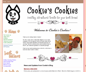 cookiescookies.com: Cookie's Cookies: Healthy, all-natural treats for your best friend
Healthy, all natural treats for your best friend