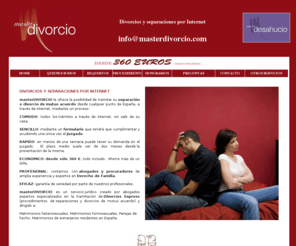 masterabogados.com: Divorcios y separaciones de mutuo acuerdo – Masterdivorcio
Separaciones y divorcios de mutuo acuerdo por Internet. Desde 360 Euros todo incluido. Cómodo, sencillo, económico, profesional.