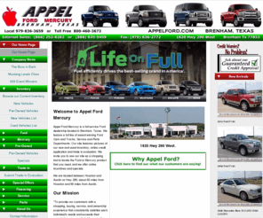 mybrenhamford.com: Appel Ford Mercury Home Page
Appel Ford Mercury, a full service New and Used Car Ford Dealer in Brenham, Texas