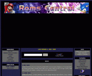 romscentral.com: RomsCentral- GBA Roms SNES Roms PS ROMS N64 ROMS DS rom PSP Isos YuGiOh Roms nds
Download free ROMS, SNES ROMS, Sega Genesis ROMS, NeoGeo ROMS, NDS ROM, Nintendo DS ROMS, Gameboy ROMS, GBA ROMS, PSP Isoz, N64, Playstation, PSX, PSP Isos, DS Roms, Gameboy Advance ROMS, DS Roms Pack