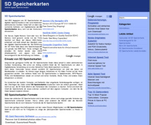 sdspeicherkarten.net: SD Speicherkarten Test und Online Shop – SDSpeicherkarten.net
Seit 2001 begegnen uns SD Speicherkarten als digitales Speichermedium in den verschiedensten elektronischen Geräten. Dabei half vor allem das vermehrte Auftreten von Digitalkameras den SD Speicherkarten dazu, sich von der Konkurrenz abzusetzen.