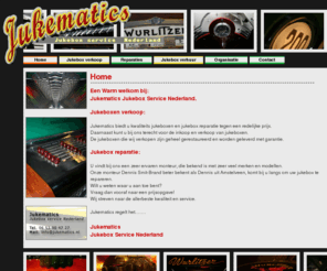 jukematics.com: Jukematics [Jukebox service Nederland]
	Voor reparatie, restauratie en preventief onderhoud van uw jukebox. 
											Reparatie van alle merken modellen. Een binnen 24 uur service.