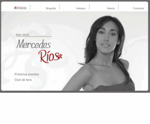 mercedesrios.es: Pagina Oficial Mercedes Rios
Esta polifacÃ©tica andaluza supo desde muy niÃ±a que la mÃºsica era su vocaciÃ³n...