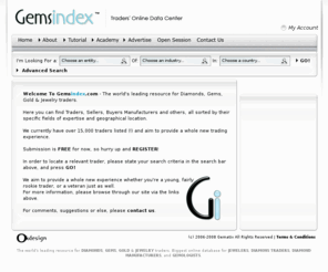 gemsindex.com: Diamonds, Gems, Gold & Jewelry trading Data center
www.Gemsindex.com - The world's leading resource for Diamonds, Gems, Gold & Jewelry traders