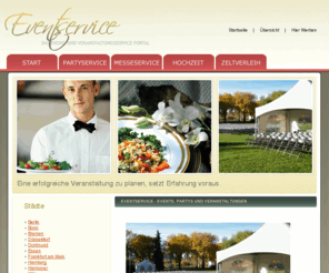 hq-eventservice.de: Eventservice, Partyservice und Veranstaltungsservice Portal - HQ-Eventservice.de
Eventservice und Veranstaltungsservice-Unternehmen in Ihrer Nähe. Partyservice, Weddingplaner, Zeltverleih, Messeservice und viele weitere Unternehmen.