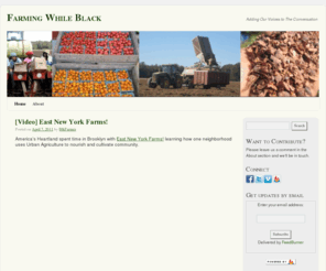 farmingwhileblack.com: Farming While Black | Adding Our Voices to The Conversation
 Farming While Black - Adding Our Voices to The Conversation 