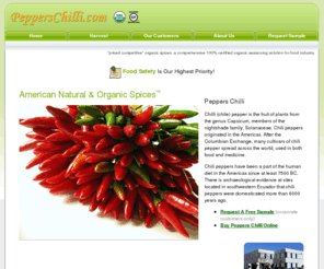 pepperschilli.com: Peppers Chilli
Our competitively priced organic spices are a comprehensive 100% certified organic seasoning solution for food industry.