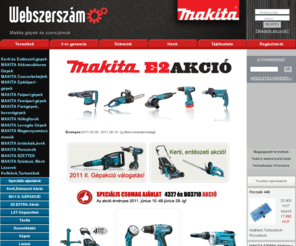 webszerszam.hu: MAKITA ++ DOLMAR márkakereskedés ++ Profi gépek és szerszámok 
Makita Negyedéves Akció jan. 03-tól márc. 31-ig! MAKITA Építő-,Fa-,Fémipari Profi gépek MAKITA Kerti és Erdészeti gépek értékesítése.   