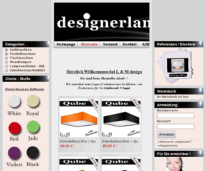 lampenschirme-shop.com: designerlampen-shop.de - 
Designerleuchten direkt vom Hersteller .
<meta name="google-site-verification" content="KXeuHV7kp2nkngeqaBdco-qnNOcEsQqG4PoKkicyNT8" />
 Herzlich Willkommen bei L & M design
 Sie sind beim Hersteller direkt ! 
 Wir vertreiben keine Lager-/Containerware.Sie Klicken - wir Produzieren für Sie (Lieferzeit 7 Tage)
