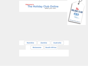 theholidayclub.info: Welcome to The Holiday Club - Select your club..
