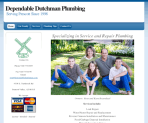 dependabledutchman.com: Home
Plumbing Repairs and Service Water Heaters Garbage Disposals Leaks Shower Toilets Rozendaal