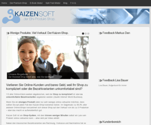 kaizen-soft.com: Kaizen Shop: Ihr eigener Shop, bzw. Webshop - ideal, wenn Sie ein einiges Produkt oder E-Book verkaufen wollen
Wenn Sie EIN einziges Produkt haben und dieses schnell und einfach verkaufen wollen, dass ist der Kaizen-Shop Ihr eigener Shop.