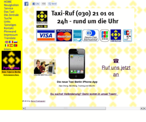 senatortaxi.com: Taxi Ruf Würfelfunk
Berlin, Taxi, Taxifunk in Berlin mit fast 1.900 Taxis: Würfelfunk Taxi-Ruf (030) 21 01 01: Die schnelle Nummer