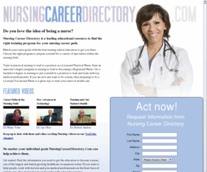 nursingcareerdirectory.org: Nursing Schools, Online Nursing Degree | Nursing Career Directory
Find the best nursing schools online and start on the path to a nursing degree.  Learn about the nursing programs and career opportunities for nurses today.