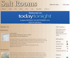 saltroomsnewzealand.com: Salt Rooms
Salt Rooms Australia harnesses the potent natural healing forces of salt to create a therapeutic environment. Salt Therapy, also called Speleotherapy or Halotherapy, combines ancient knowledge and advanced science in order to help you heal, strengthen your immune system and improve general health and wellbeing