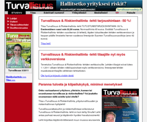 turvallisuuslehti.info: Turvallisuus & Riskienhallinta -lehti - Riskienhallinnan ja turvallisuustekniikan erikoislehti
riskienhallinta, turvallisuus, turvallisuus-lehti, etusivu