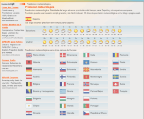 prediccionmeteorologica.com: Prediccion meteorologica
Prediccion meteorologica. Precise las previsiones meteorológicas a largo plazo Prediccion meteorologicaEspaña y otros países de Europa.