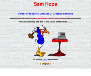 samhope.co.uk: Sam Hope
Promotions Director, TV, Television
