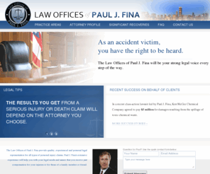 finalawoffices.com: The Law Offices of Paul J. Fina |  Personal Injury Attorney in Chicago and Downers Grove
providing quality, experienced and personal legal representation for all types of personal injury claims.