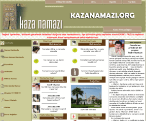 kazanamazi.net: KAZANAMAZI.ORG - Kazaya Kalmış Namaz Borcum Ne Zaman Bitecek?
KAZA NAMAZI - Namaz borçlarınızı hesaplayalım. Ne zaman'a kadar kaza namazı kılacağınızı öğrenin.