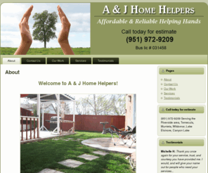 anjhomehelpers.com: AnJHomeHelpers.com: Landscaping, Lawn Care, Concrete, Home Repairs in Temecula Murrieta Fallbrook CA
Providing quality landscaping, home repairs, sprinkler systems, concrete, pergo installation and more in Temecula, Murrieta Fallbrook CA