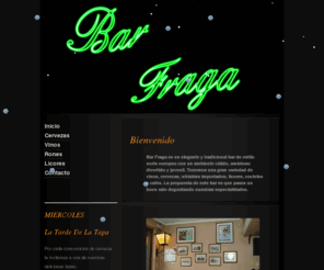 barfraga.com: barfraga
barfraga nos caracterizamos por nuestra amplia carta de vinos, rones, licores, cervezas y además por la elaboración y preparación de cócteles, ponches, cubatas con fruta fresca del día