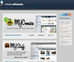 mindersoftworks.com: Minder Softworks - Home of MYStuff - Combining the best features of PDF managers, home inventory programs, and warranty trackers, MYStuff is the first stuff manager for Mac OS X
Minder Softworks: Developer of MYStuff & MYComics for Mac OS X