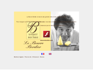 lebeurrebordier.com: Le Beurre Bordier
Le Beurre Bordier, le beurre des grands chefs et des vrais gourmands