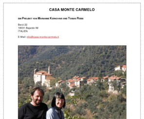 bajardo.org: CASA MONTE CARMELO
CASA MONTE CARMELO: Zu sich selbst finden am Ende der Welt. Ein Projekt von Marianne Kerkovius und Tobias Reiss.