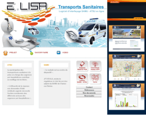 e-liss.com: e-lisa - Solution de géolocalisation pour les ambulanciers et SMUR
outil de géolocalisation pour les acteurs du secours
E-Lisa : Gagner du temps, Rapidité, Flexibilité, Sécurité, Confidentialité, Visibilité