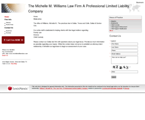 dallas-divorcelaw.com: Dallas Adoption Attorneys | Texas Annulments, Child Custody Lawyers, Law Firm -  The Michelle M. Williams Law Firm A Professional Limited Liability Company
Dallas Adoption Attorneys of The Michelle M. Williams Law Firm <br> A Professional Limited Liability Company pursue cases of Adoption, Annulments, and Child Custody in Dallas Texas.