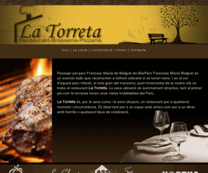 restaurantlatorreta.com: Restaurant La Torreta
Pàgina web del Restaurant La Torreta (Parc Francesc Macià - Malgrat de Mar)