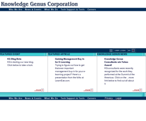 knowledgegenus.com: ..| KNOWLEDGE GENUS CORPORATION|..
The Knowledge Genus corporate home page, entry point to information about Knowledge Genus products and services