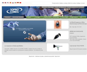 sopro-comeg.es: SOPRO-COMEG - Global solutions in medical endoscopy : capital equipment and instruments in Urology, Laparoscopy, Arthroscopy, Gynecology, ENT
