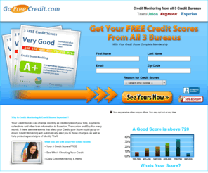 getmyfreecreditscore.org: Free Credit Score and Triple Credit Scores
Go Free Credit is an online credit report service offering credit reports and scores, as well as credit monitoring services.
