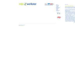 werkster.net: Mijn Werkster, altijd een betrouwbare werksters bij u in de buurt.
Bekend van o.a. Telegraaf, FD, Editie NL.  Vraag nu uw werkster aan.