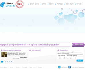 comarchoptima.com: Comarch OPT!MA - Oprogramowanie dla małych i średnich firm
Comarch OPT!IMA to oprogramowanie dedykowane dla małych i średnich firm. Obejmuje programy do faktur, programy dla biur rachunkowych i wiele innych.