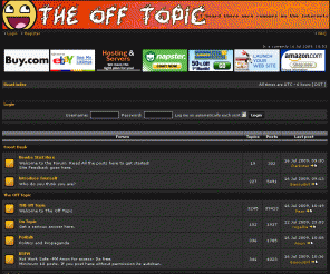 theofftopic.com: The Off Topic Forum • Index page
THE Off Topic Forum