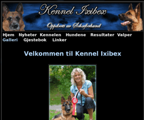 ixibex.com: Kennel Ixibex
kennel Ixibex,oppdretter av schæferhund 