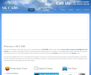 skcabs.com: SK Cabs | Car, Coach Rentals in Coimbatore | South India Tour Packages | Tours and Travels
sk cabs, sk tours and travels in coimabtore, student group travel, travel tickets, online train reservation, car, coach rentals in coimbatore, travel agent in coimbatore, domestic holidays, holiday makers in india, student tour operator in coimbatore