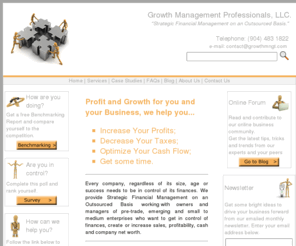 growthmngt.com: Strategic Financial Management on an Outsourced Basis
A Leading QuickBooks Proadvisor Bookkeeping Services Firm located in Jacksonville, FL. We provide Strategic Financial Management through outsourced and part time CFOâs. Helping entrepreneurs grow their businesses. 