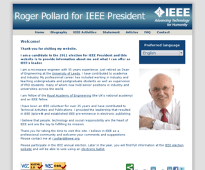 rogerpollard.com: Roger Pollard for IEEE President - Home
Roger D. Pollard (M'77-SM'91-F'97) for IEEE President