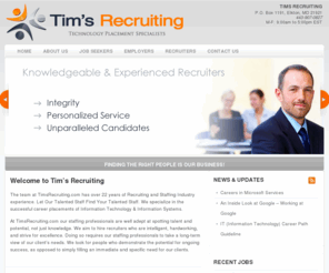 timsrecruiting.com: Tims Recruiting | Technology Placement Specialists
Tims Recruiting is a professional recruitment agency which offers jobs in Information Technology, Information Systems, technology sales execs, network engineers. Tims Recruiting has a global network of contacts working at a local, national and international level to connect clients with top talent and candidates with engaging roles.