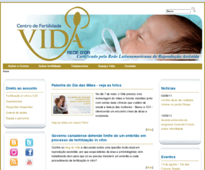 vidafertil.com.br: Vida - Centro de Fertilidade da Rede D'Or
O Centro de Fertilidade da Rede D'Or Ã© especializado na reproduÃ§Ã£o humana assistida atravÃ©s da tÃ©cnica de fertilizaÃ§Ã£o in vitro.