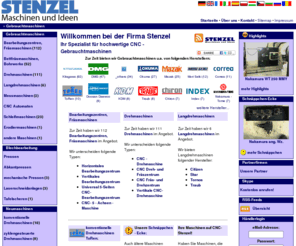 cnc-stenzel.sk: STENZEL CNC Gebrauchtmaschinen von Mazak, DMG, Okuma, Mori Seiki, Nakamura, Traub, Chiron, Bearbeitungszentren, Fräsmaschinen, Drehmaschinen, Tafelscheren, Schleifmaschinen, Bettfräsmaschinen, Bohrwerke, Laserschneidanlagen, Langdrehmaschinen, gebrauchtes Zubehör, andere Maschinen, KDM Maschinen, zyklengesteuerte Drehmaschinen, mechanische Pressen, konventionelle Drehmaschinen, Messmaschinen
STENZEL Maschinen und Ideen - Ihr Spezialist für hochwertige CNC-Gebrauchtmaschinen - Bearbeitungszentren, Fräsmaschinen, Drehmaschinen, Tafelscheren, Schleifmaschinen, Bettfräsmaschinen, Bohrwerke, Laserschneidanlagen, Langdrehmaschinen, gebrauchtes Zubehör, andere Maschinen, KDM Maschinen, zyklengesteuerte Drehmaschinen, mechanische Pressen, konventionelle Drehmaschinen, Messmaschinen