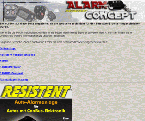 alarmconcept.de: Resistent Autoalarm Alarmconcept  autoalarmsysteme alarmanlagen sprachmodul alarmanlage GSM Pager auto alarm blaue Photonen LED Alarmanlagen autoalarmsysteme nebelmaschine Pager wegfahrsperre auto alarm Alarmconcept alarmanlagen Resistent Autoalarm blaue Photonen LED
Alarmconcept Resistent Autoalarm  autoalarmsysteme, 24 Std Hotline, blaue Photonen LED, alarmanlagen Forum, Einbauservice, sprachmodul, autoalarmanlage,alarmanlage,nebelmaschine, auto,car alarm