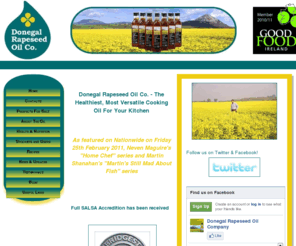 donegalrapeseedoilco.com: Cooking Oil, Ireland - healthy cooking oil from Donegal Rapeseed Oil Co., locally produced & environmentally friendly
Cooking Oil, Ireland - healthy cooking oil from Donegal Rapeseed Oil Co., locally produced & environmentally friendly