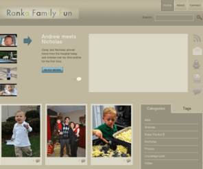 rankafamilyblog.com: Ranka Family Fun | Watch Andrew and Baby B grow!
Watch Andrew and Baby B grow!